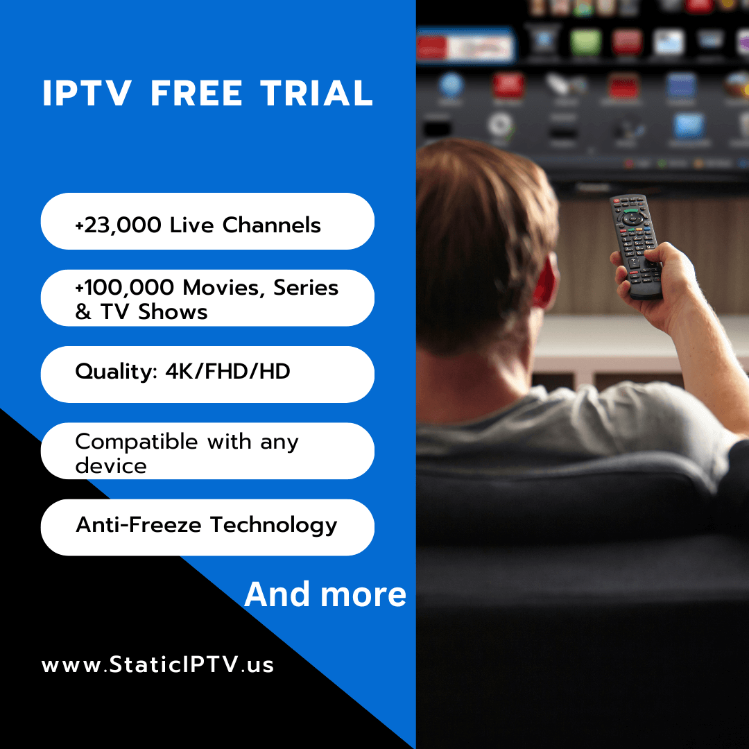 IPTV Free Trial Unleash the Ultimate Entertainment Experience!